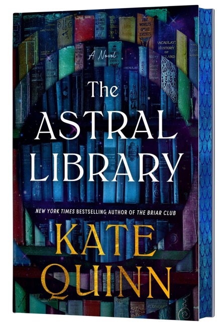 The Astral Library (Deluxe Edition) - Kate Quinn