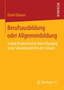 Cover-Bild zum Titel 'Berufsausbildung oder Allgemeinbildung' von 'David Glauser'