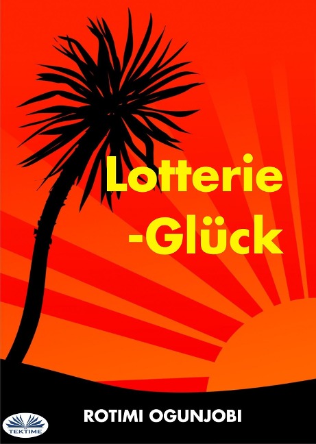 Lotterie-Glück - Rotimi Ogunjobi