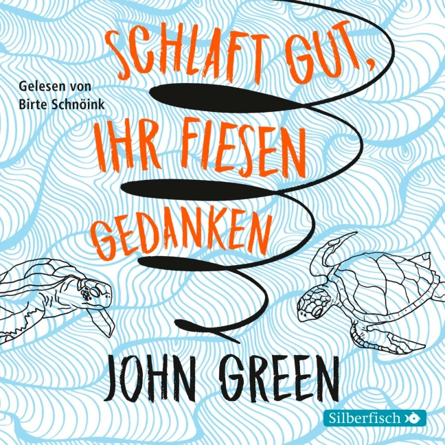 Schlaft gut, ihr fiesen Gedanken - John Green