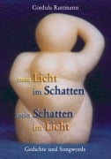 Cover-Bild zum Titel 'mein Licht im Schatten - mein Schatten im Licht' von 'Cordula Ruttmann'