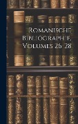 Cover-Bild zum Titel 'Romanische Bibliographie, Volumes 26-28' von 'Anonymous'