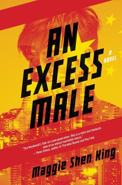 An Excess Male - Maggie Shen King