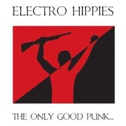 Cover-Bild zum Titel 'The Only Good Punk...Is A Dead One' von 'Electro Hippies'