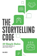 The Storytelling Code - Dana Norris