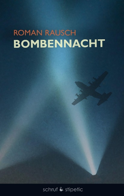 Bombennacht - Roman Rausch