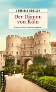 Cover-Bild zum Titel 'Der Dämon von Köln' von 'Gabriele Goslich'