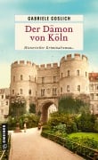 Cover-Bild zum Titel 'Der Dämon von Köln' von 'Gabriele Goslich'