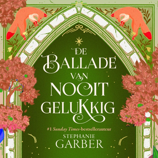 De ballade van nooit gelukkig - Stephanie Garber
