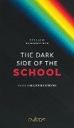 Cover-Bild zum Titel 'The dark side of the school' von 'Paolo Mazzocchini'