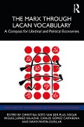 Cover-Bild zum Titel 'The Marx Through Lacan Vocabulary' von ''