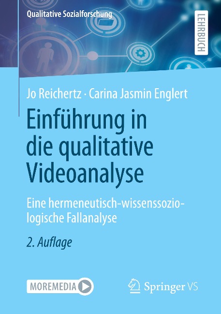 Einführung in die qualitative Videoanalyse - Carina Jasmin Englert, Jo Reichertz