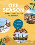 Cover-Bild zum Titel 'HOLIDAY Reisebuch: OFF SEASON' von 'Wolfgang Rössig'