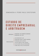 Estudos de Direito Empresarial e Arbitragem - Alaor de Lima Filho, Antonio Joaquim Pires, Antonio Pedro Salles Cristofaro, Antunes Maciel Müssnich, Antunes Maciel Sertã