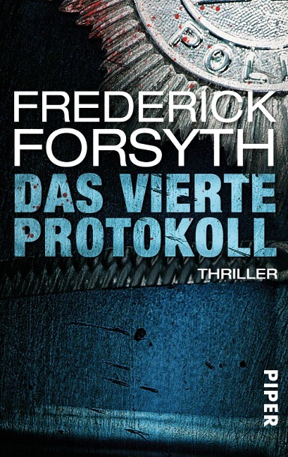 Das vierte Protokoll - Frederick Forsyth