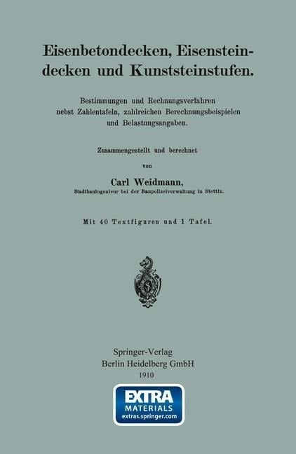 Eisenbetondecken, Eisensteindecken und Kunststeinstufen - Carl Weidmann