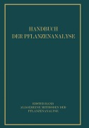 Cover-Bild zum Titel 'Allgemeine Methoden der Pflanzenanalyse' von 'R. Brieger, J. Matula, L. Michaelis, Hans Kleinmann, Fritz Feigl'