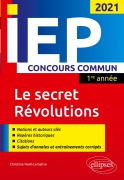 Cover-Bild zum Titel 'Concours commun IEP 2021. 1re année. Le secret / Révolutions' von 'Christine Noël-Lemaître'