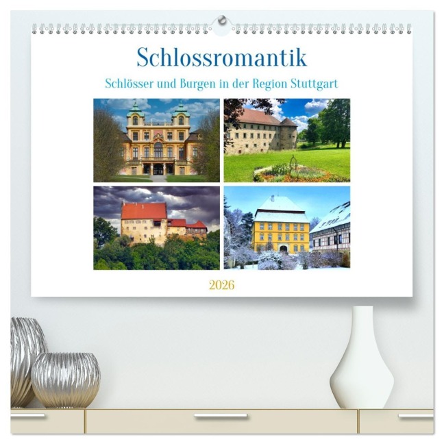 Schlossromantik (hochwertiger Premium Wandkalender 2026 DIN A2 quer), Kunstdruck in Hochglanz - Klaus-Peter Huschka