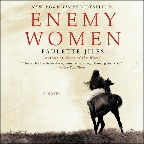 Enemy Women Lib/E - Paulette Jiles