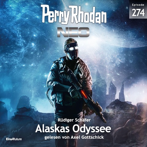Perry Rhodan Neo 274: Alaskas Odyssee - Rüdiger Schäfer