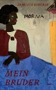 Cover-Bild zum Titel 'Mein Bruder' von 'Jamaica Kincaid'