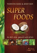 Super Foods - Thorsten Weiss, Jenny Bor
