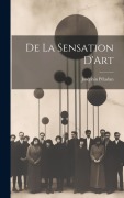 Cover-Bild zum Titel 'De La Sensation D'Art' von 'Joséphin Péladan'