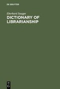 Dictionary of Librarianship - Eberhard Sauppe