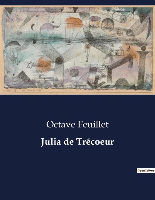 Julia de Trécoeur - Octave Feuillet