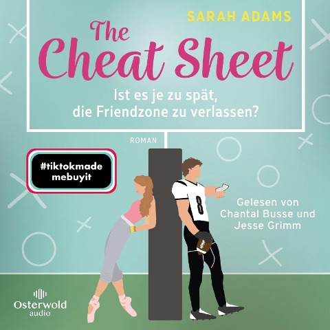 The Cheat Sheet ¿ Ist es je zu spät, die Friendzone zu verlassen? - Sarah Adams