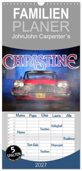 Familienplaner 2027 - John Carpenter¿s Christine mit 5 Spalten (Wandkalender, 21 x 45 cm) CALVENDO - Stefan Bau