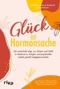 Cover-Bild zum Titel 'Glück ist Hormonsache' von 'Katharina Maria Burkhardt, Sylvia Neubauer'