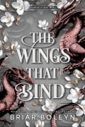 Cover-Bild zum Titel 'The Wings That Bind (Standard Edition)' von 'Briar Boleyn'