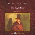 Cover-Bild zum Titel 'The Magic Skin, with eBook Lib/E' von 'Honoré de Balzac'