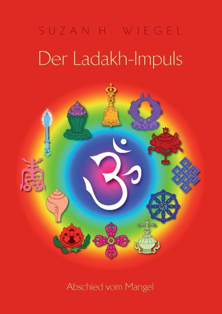 Der Ladakh-Impuls - Suzan H. Wiegel