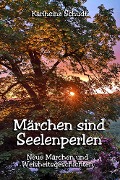 Märchen sind Seelenperlen - Karlheinz Schudt