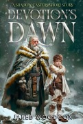 Devotion's Dawn (Shadow Casters, #0) - Jared Woodcox