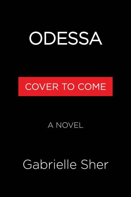 Odessa - Gabrielle Sher