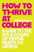 Cover-Bild zum Titel 'How to Thrive at College' von 'Mathilde Ross'