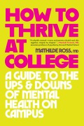 Cover-Bild zum Titel 'How to Thrive at College' von 'Mathilde Ross'