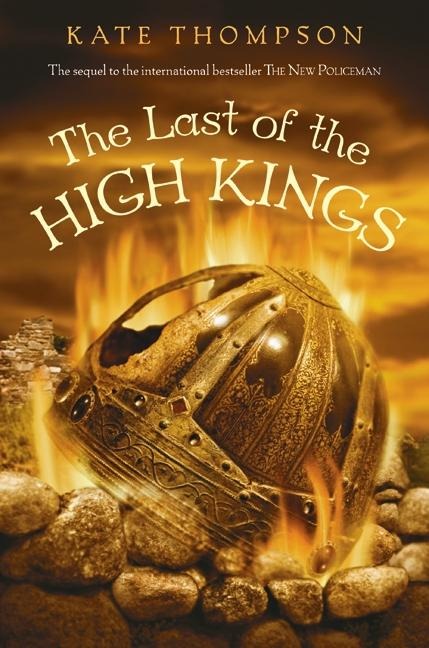 The Last of the High Kings - Kate Thompson