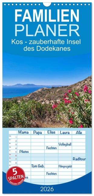 Familienplaner 2026 - Kos - zauberhafte Insel des Dodekanes mit 5 Spalten (Wandkalender, 21 x 45 cm) CALVENDO - Claudia Kleemann