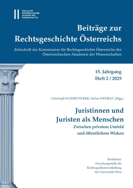 Beiträge zur Rechtsgeschichte Österreichs, 15. Jahrgang, Heft 2/2025 - 