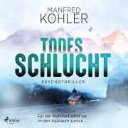 Cover-Bild zum Titel 'Todesschlucht' von 'Manfred Köhler'