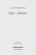 Cover-Bild zum Titel 'Eljon - Höchster' von 'Anna Elise Zernecke'