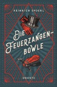 Cover-Bild zum Titel 'Die Feuerzangenbowle' von 'Heinrich Spoerl'