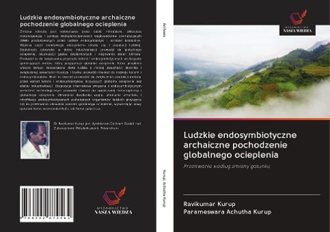 Ludzkie endosymbiotyczne archaiczne pochodzenie globalnego ocieplenia - Ravikumar Kurup, Parameswara Achutha Kurup