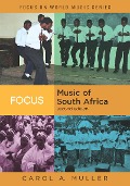 Cover-Bild zum Titel 'Focus: Music of South Africa' von 'Carol A. Muller'