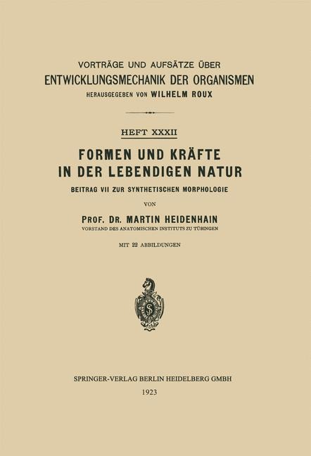 Formen und Kräfte in der Lebendigen Natur - Martin Heidenhain